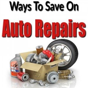 Ways To Save On Auto Repairs