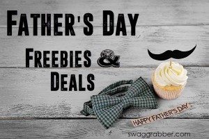 father day freebies,father's day freebies near me,father's day specials,father day deals,father day deals 2023