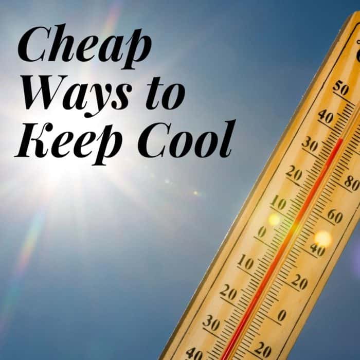 7 Cheap Ways to Keep Cool in the Summer Heat | SwagGrabber