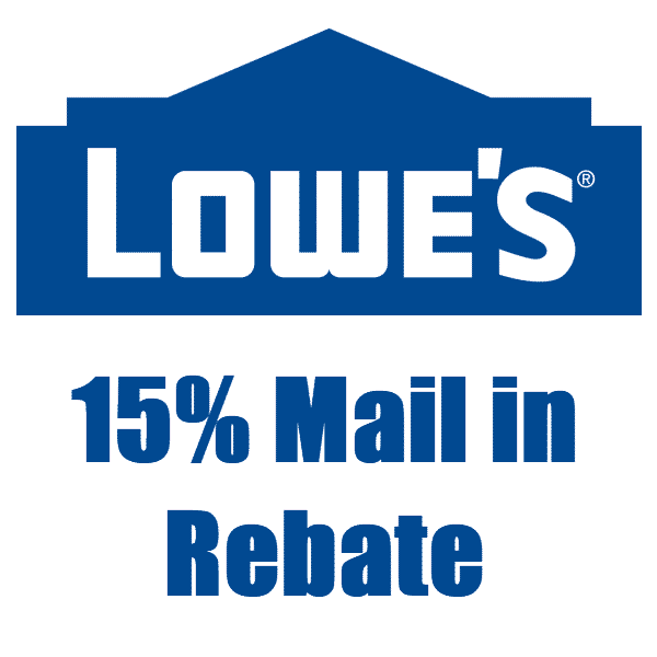 lowe-s-mail-in-rebate-get-15-back-on-almost-anything-valid-11-22