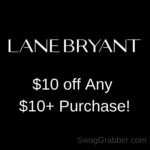 $10 off Any Lane Bryant Purchase