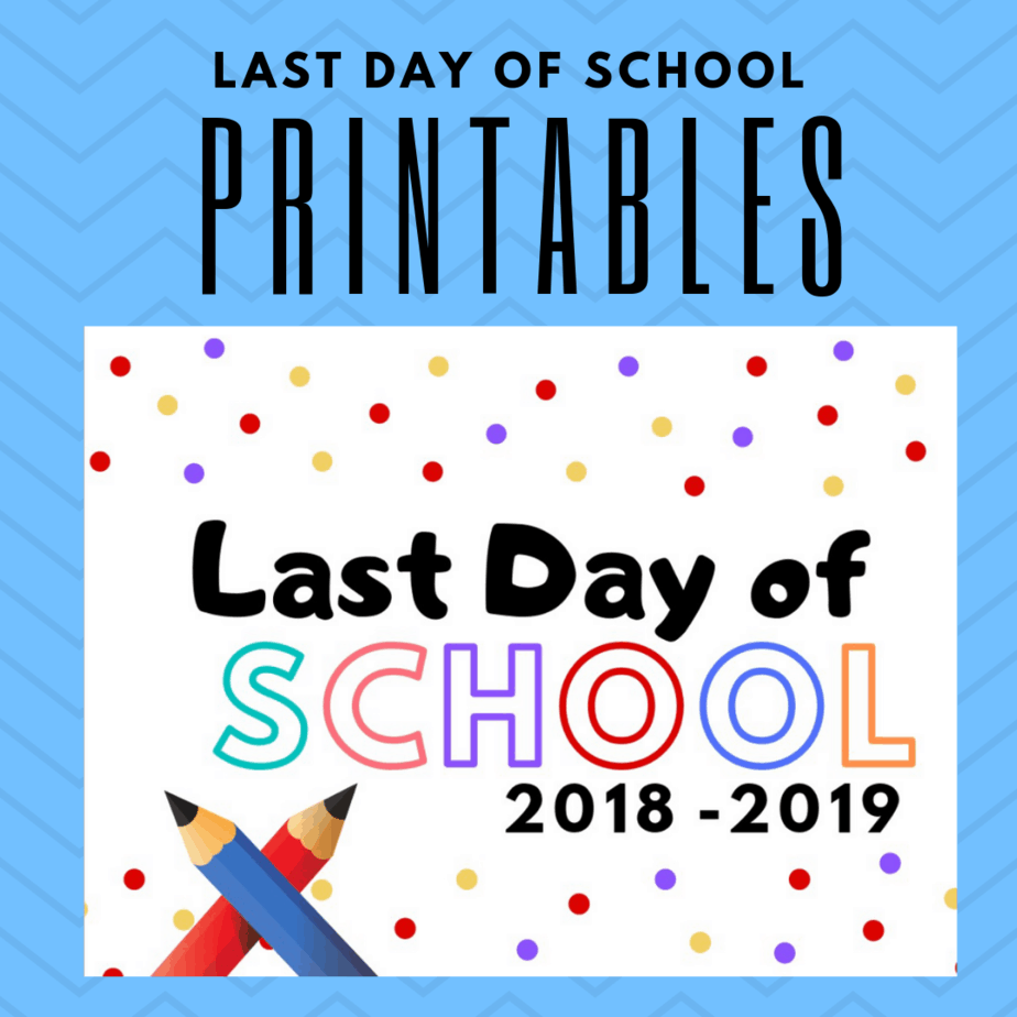 Last Day Of School 2024 Free Printable Betti Linnea