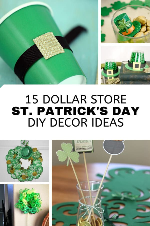 St. Patrick&#039;s Day Dollar Store Decor Ideas
