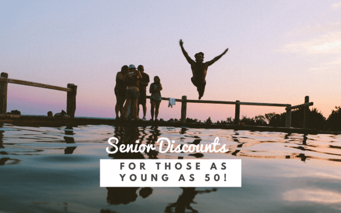 senior discounts for fifty and up