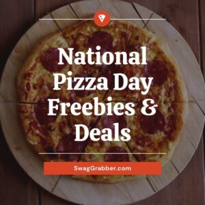 National Pizza Day Freebies