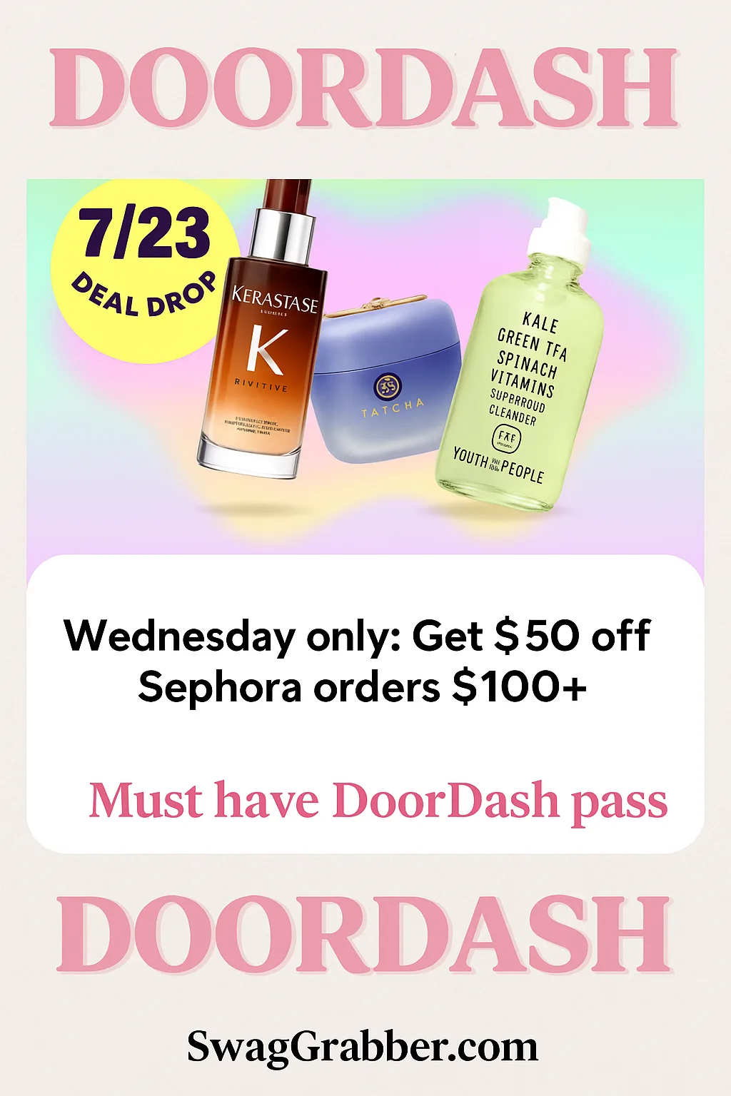 DoorDash Sephora deal, $50 off $100+, July 23.