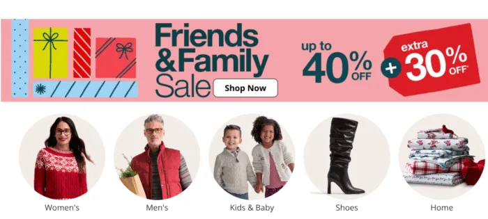 Friends & Family Sale, 40% off clothing deals.