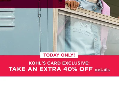 Kohl's card 40% off today exclusive deal.