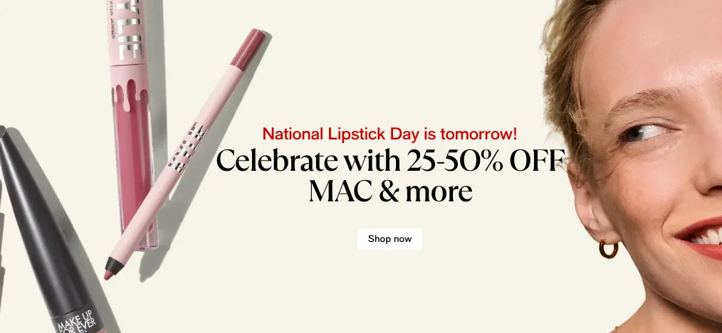 National Lipstick Day sale, 25-50% off cosmetics.