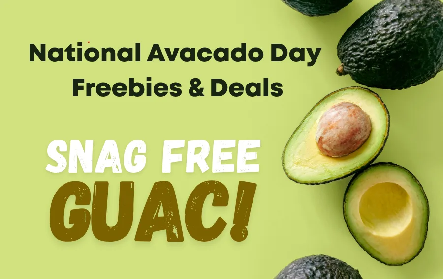 national avacado day freebies & deals