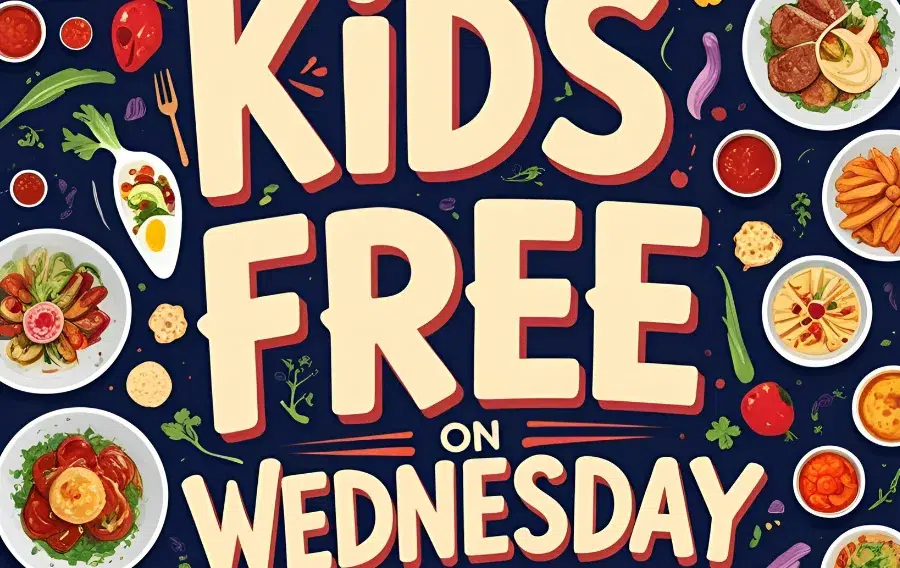 Kids eat free Wednesday promotion with food illustrations.